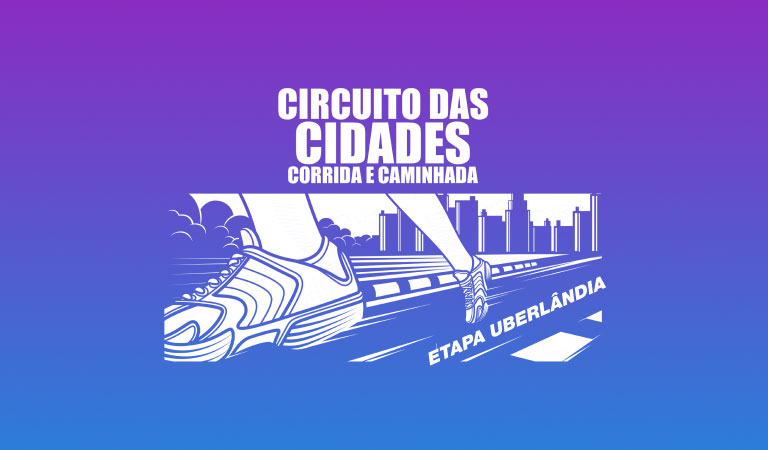 CIRCUITO DAS CIDADES ETAPA UBERLÂNDIA
